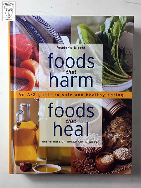 Rosemary Stanton - Foods That Harm, Foods That Heal